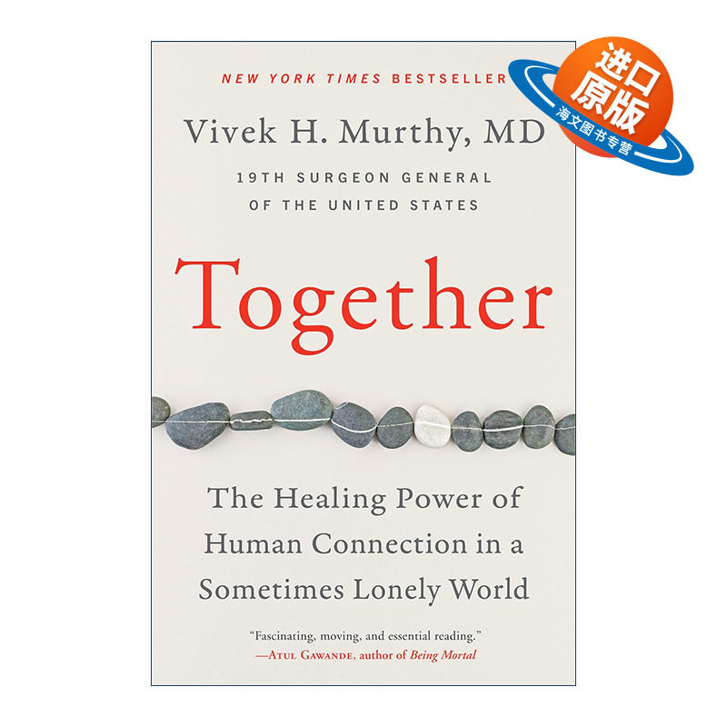 英文原版 Together 在一起 时感孤独的世界中人际关系的治愈力量 美国卫生局局长Vivek Murthy 英文版 进口英语原版书籍