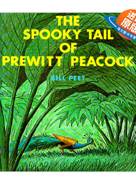 英文原版绘本 The Spooky Tail of Prewitt Peacock 孔雀的花屏 凯迪克奖得主 Bill Peet 比尔·皮特 英文版 进口英语原版书籍