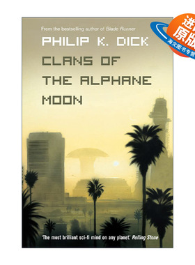 英文原版 Clans of the Alphane Moon 阿尔法卫星上的家族 菲利普·迪克科幻小说 英文版 进口英语原版书籍