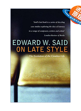 英文原版 On Late Style 论晚期风格 反常合道的音乐与文学 爱德华·W·萨义德 英文版 进口英语原版书籍