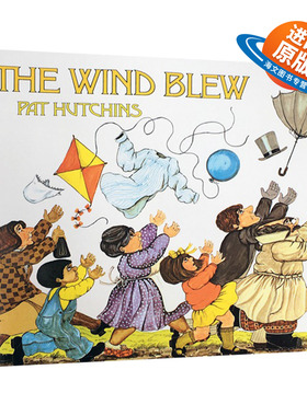 风吹起来 英文原版绘本 The Wind Blew 凯特格林纳威奖 Pat Hutchins作品 英文版儿童英语启蒙图画故事书 进口原版书籍