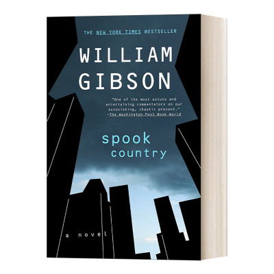 英文原版 Spook Country Blue Ant Book 2 幽灵之国 蓝蚂蚁三部曲2 星云奖雨果奖获得者William Gibson威廉·吉布森 进口原版书籍