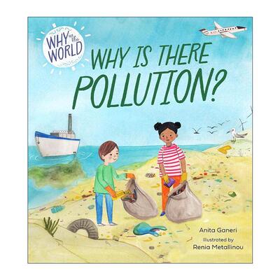 英文原版 Why in the World Why is there Pollution 世界奇思 为什么会有污染 儿童科普百科绘本 英文版 进口英语原版书籍