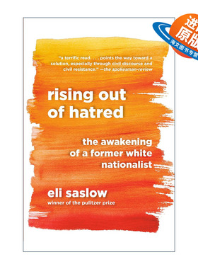 英文原版 Rising Out of Hatred 从仇恨中崛起 一位前白人民族主义者的觉醒 Eli Saslow英文版 进口英语原版书籍