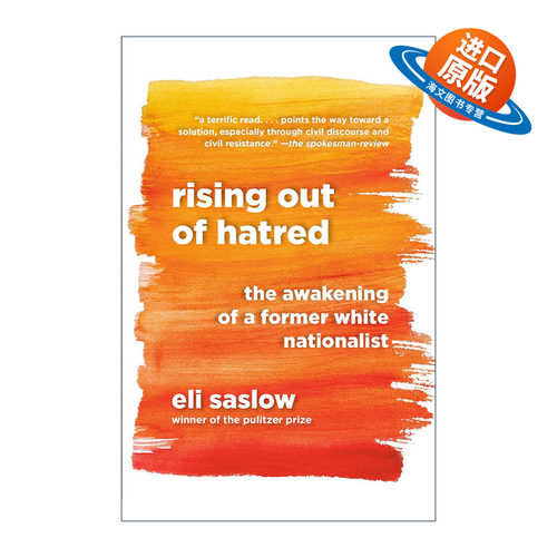 英文原版 Rising Out of Hatred 从仇恨中崛起 一位前白人民族主义者的觉醒 Eli Saslow英文版 进口英语原版书籍
