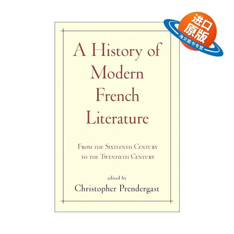 英文原版 A History of Modern French Literature 法国现代文学史 从十六世纪到二十世纪 精装 英文版 进口英语原版书籍