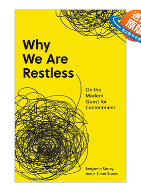 英文原版 Why We Are Restless 我们为何焦躁不安 论对满足的现代追求 Benjamin Storey 英文版 进口英语原版书籍