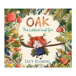 Littlest 书籍 进口英语原版 绘本 Oak the Lucy Girl Leaf 英文版 英文原版 橡叶女孩 Fleming 儿童精美插画精装