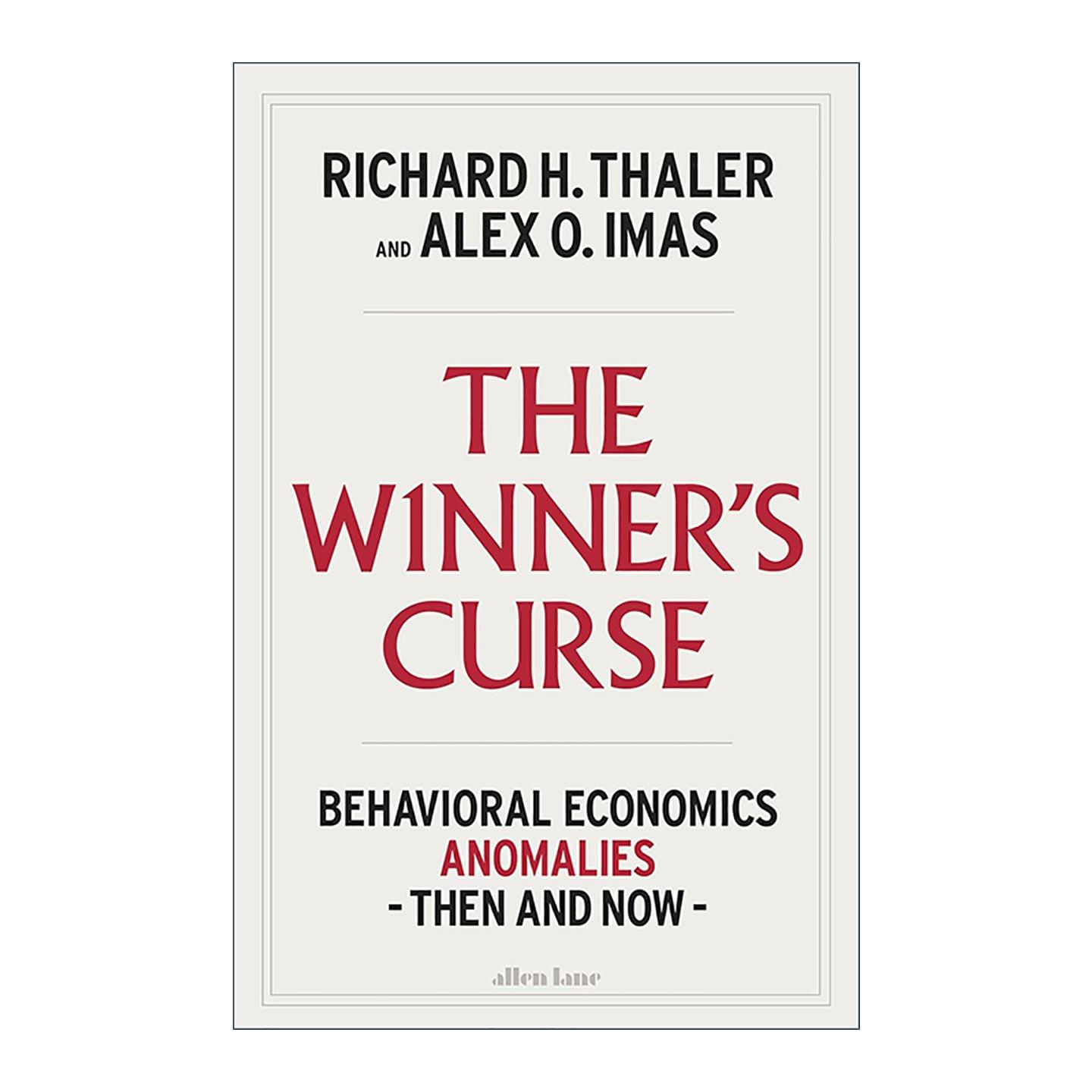英文原版 The Winner's Curse 赢家的诅咒 行为经济学中的异常现象 诺贝尔经济学奖得主理查德·塞勒 英文版 进口英语原版书籍
