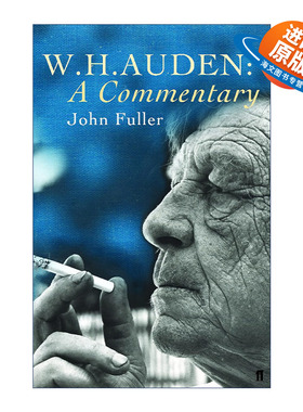 英文原版 W. H. Auden A Commentary W.H.奥登诗歌评论集 约翰·富勒 英文版 进口英语原版书籍