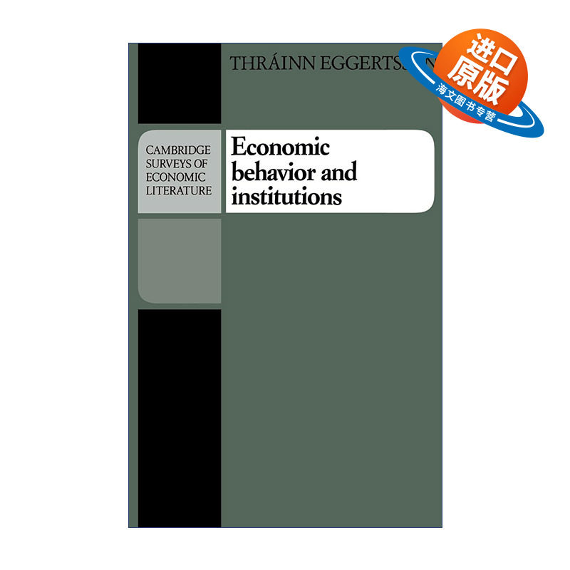 英文原版 Economic Behavior and Institutions 经济行为与制度 剑桥经济文献系列 英文版 进口英语原版书籍