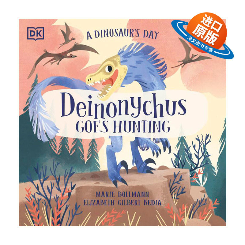 英文原版绘本 A Dinosaur's Day Deinonychus Goes Hunting 恐龙日记2 恐爪龙去打猎 了解恐龙物种系列 英文版 进口英语原版书籍