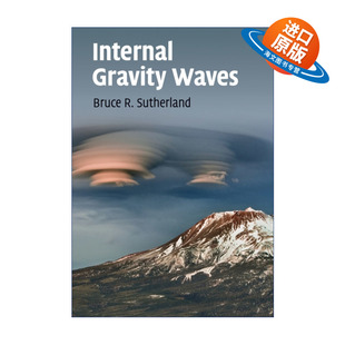 英文原版 Internal Gravity Waves 内重力波 Bruce R. Sutherland 英文版 进口英语原版书籍