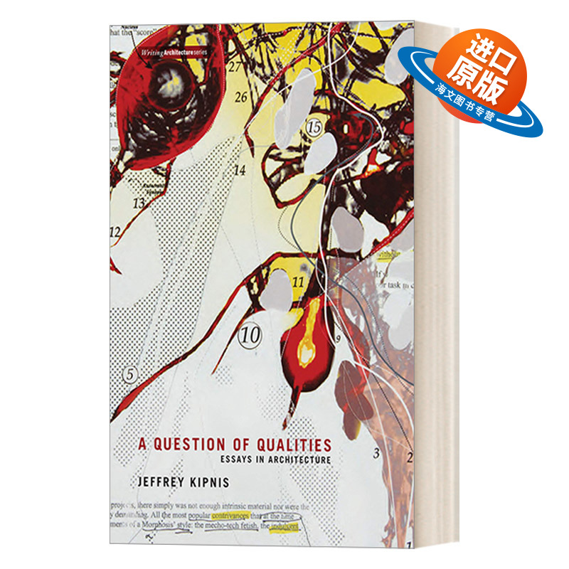 英文原版 A Question of Qualities Writing Architecture 质量问题 建筑随笔 Jeffrey Kipnis 英文版 进口英语原版书籍