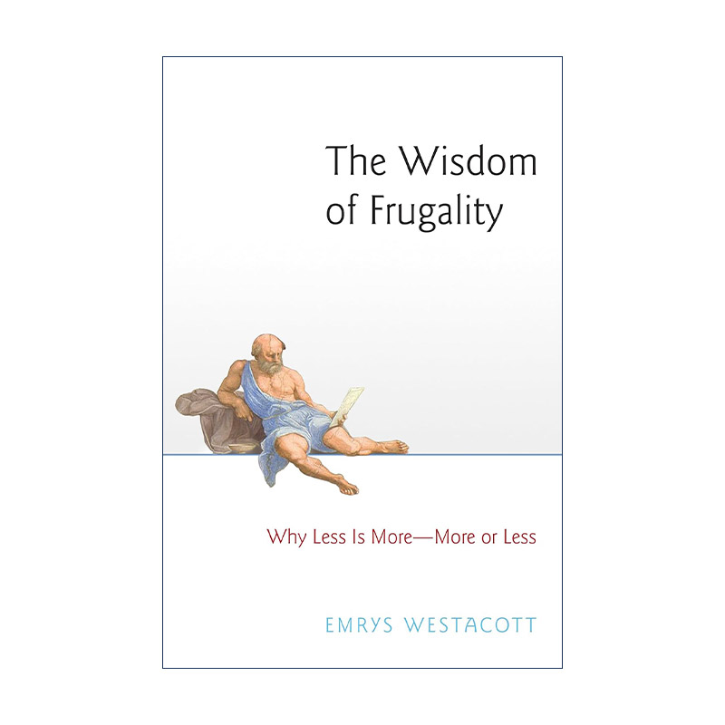 英文原版 The Wisdom of Frugality 简朴的哲学 为什么少就是多 埃默里斯·韦斯特科特 英文版 进口英语原版书籍