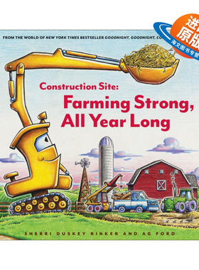 英文原版 Construction Site Farming Strong All Year Long 建筑工地  繁忙的农场 精装绘本 押韵词 英文版 进口英语原版书籍
