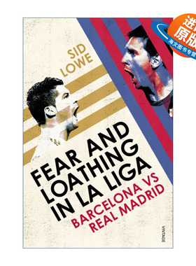 英文原版 Fear and Loathing in La Liga Barcelona vs Real Madrid 西班牙世纪对决 巴萨与皇马 英文版 进口英语原版书籍