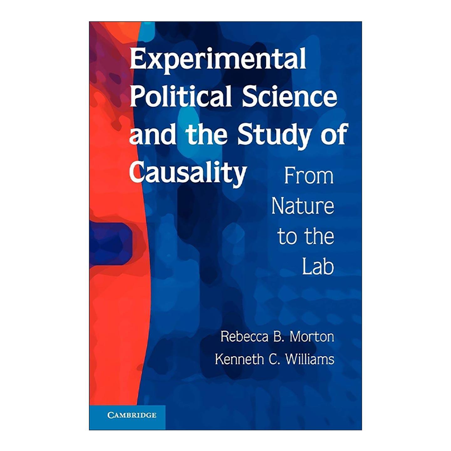 英文原版 Experimental Political Science and the Study of Causality 实验政治学与因果关系研究 英文版 进口英语原版书籍