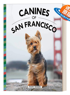 英文原版 Canines of San Francisco 旧金山的狗狗 摄影写真集 精装 英文版 进口英语原版书籍