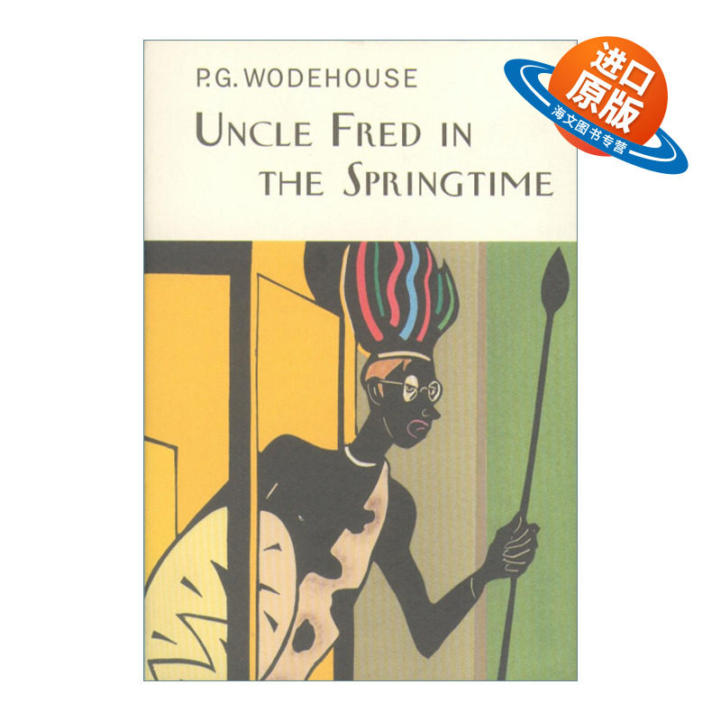 英文原版小说 Uncle Fred In The Springtime 弗雷德叔叔 P.G.伍德豪斯布兰丁斯城堡系列 Everyman精装收藏版 英文版 进口书籍