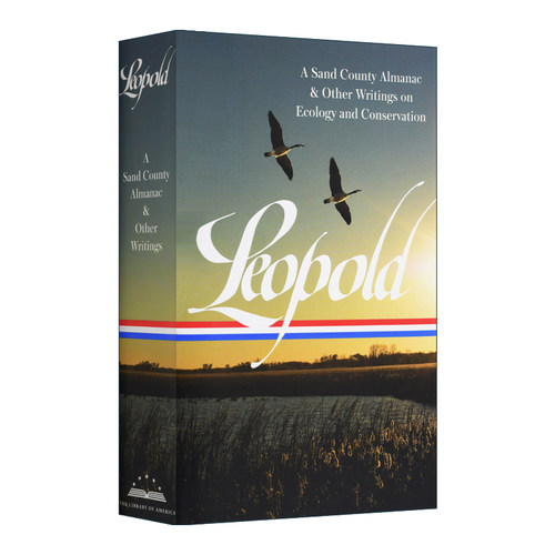 英文原版 精装 Aldo Leopold 阿尔多 利奥波德 沙郡年鉴及其他有关保护和生态的著作 美国图书馆 精装 英文版 进口英语原版书籍