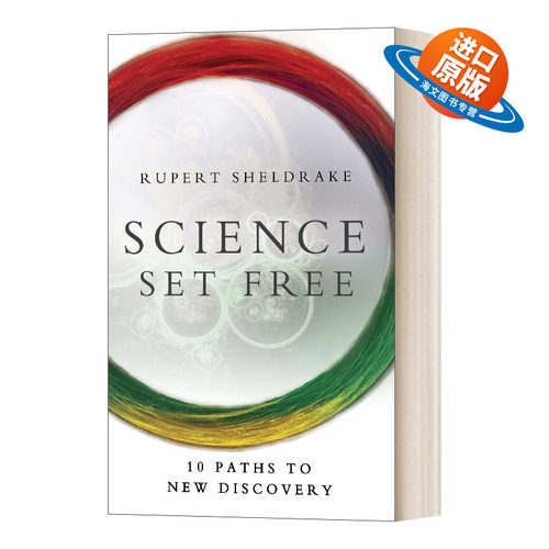 英文原版 Science Set Free 10 Paths to New Discovery 科学自由 通向新发现的十条道路 英文版 进口英语原版书籍