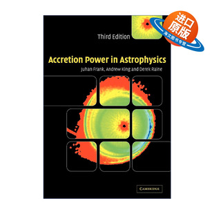 英文原版 Accretion Power in Astrophysics 天体物理学的吸积力 Juhan Frank 英文版 进口英语原版书籍
