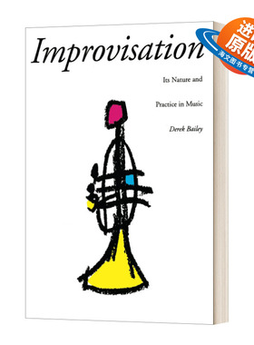 英文原版 Improvisation 即兴 其本质与音乐实践 英文版 进口英语原版书籍