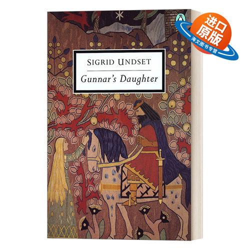 英文原版 Gunnar's Daughter 贡纳的女儿 诺贝尔文学奖获得者Sigrid Undset 英文版 Penguin Classics 进口英语原版书籍