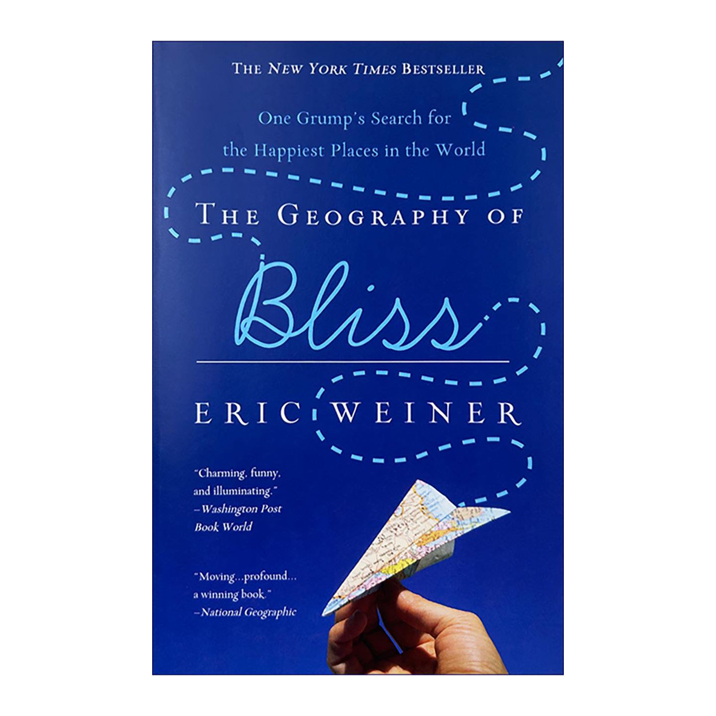 英文原版 The Geography of Bliss 幸福地理学 寻找世界上幸福的地方 Eric Weiner 英文版 进口英语原版书籍