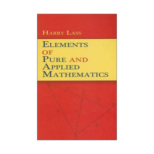 书籍 理论数学与应用数学基本原理 英文版 Mathematics Applied 英文原版 Pure 进口英语原版 and Harry Elements Lass