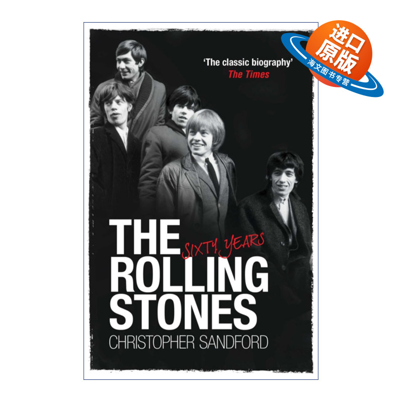 英文原版 Rolling Stones: Sixty Years 滚石乐队传记 在摇滚界辉煌的60年 英文版 进口英语原版书籍