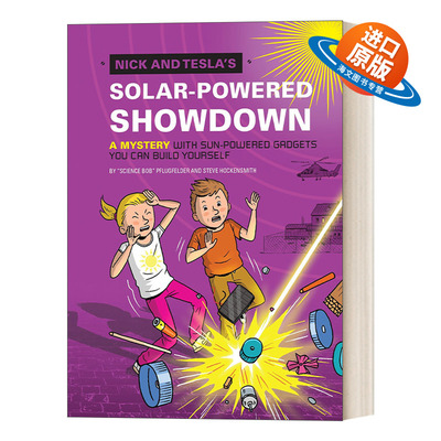 英文原版 Nick and Tesla 6 Nick and Tesla's Solar-Powered Showdown 尼克和特斯拉系列6 太阳能动力 英文版 进口英语原版书籍