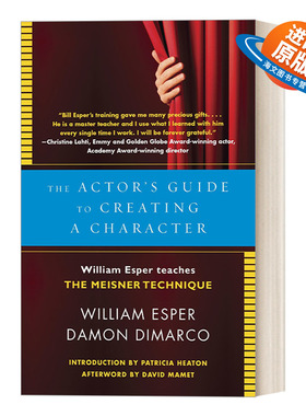 英文原版 The Actor's Guide to Creating a Character 演员创造角色指南 迈斯纳方法 表演艺术 电影 William Esper 进口书