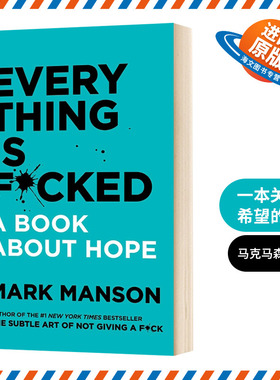 一本关于希望的书 英文原版 Everything Is F*cked 重塑幸福姊妹篇 Mark Manson 马克马森 英文版 进口原版英语书籍