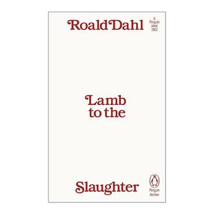 罗尔德达尔 Lamb 待宰 英文原版 企鹅经典 进口英语原版 the 英文版 书籍 Slaughter 文学90周年纪念系列 羔羊