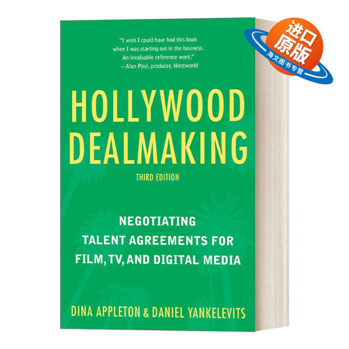 英文原版 Hollywood Dealmaking 好莱坞怎样谈生意 电影 电视及新媒体的谈判技巧与合同模板 第3版 英文版 进口英语原版书籍