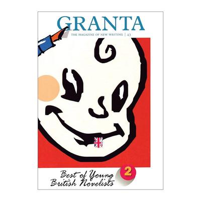 英文原版 Granta 43 Best of Young British Novelists 格兰塔文学杂志 1993第二代英国年轻小说家 阿兰霍灵赫斯 哈尼夫库雷西等