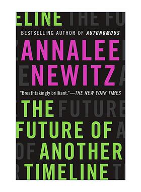 英文原版 The Future of Another Timeline 另一条时间线的未来 安娜丽·纽伊茨 洛杉矶时报图书奖决选作品 进口英语原版书籍