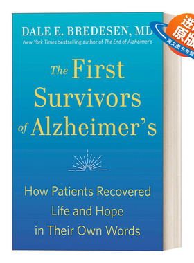 英文原版 The First Survivors of Alzheimer's 重生之路 阿尔茨海默病的预防与逆转 健康 医学 Dale Bredesen 英文版 进口书籍