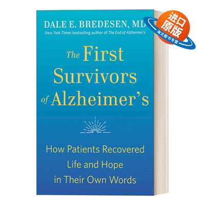 英文原版 The First Survivors of Alzheimer's 重生之路 阿尔茨海默病的预防与逆转 健康 医学 Dale Bredesen 英文版 进口书籍