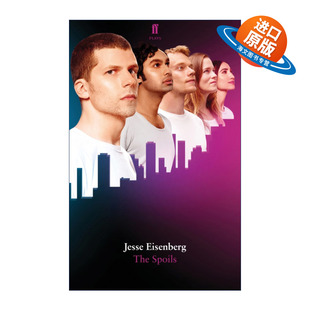 英文原版 The Spoils 恃宠而骄 杰西·艾森伯格戏剧 英文版 进口英语原版书籍