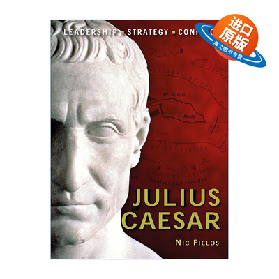 英文原版 Julius Caesar 历史上著名的指挥官系列 尤利乌斯·恺撒 插图历史 英文版 进口英语原版书籍