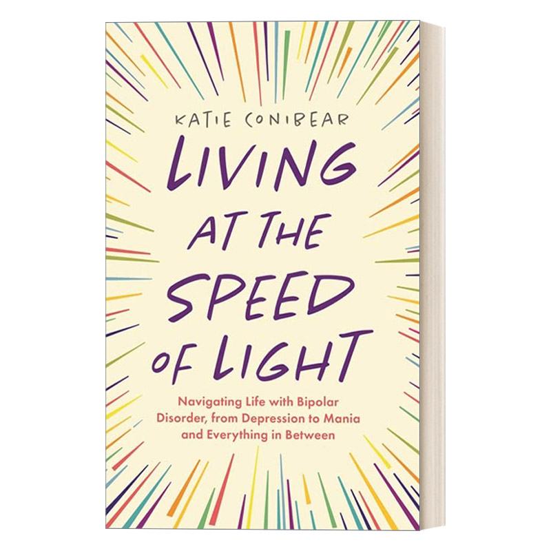 英文原版 Living at the Speed of Light 以光速生活 双相情感障碍的生活导航 从抑郁到躁狂和两者之间的一切 进口英语原版书籍