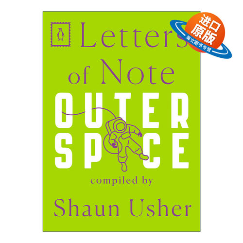 英文原版 Letters of Note Outer Space 见信如晤系列 外太空 信札 Shaun Usher 毛边书 英文版 进口英语原版书籍