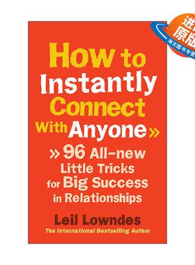 英文原版 How to Instantly Connect With Anyone 再也不怕跟人打交道 一学就会的96个沟通技巧 莉尔·朗兹 进口英语原版书籍