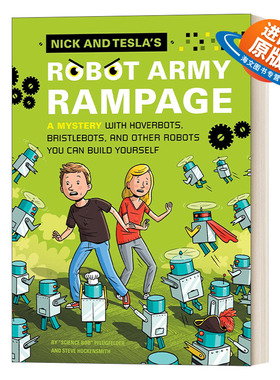 英文原版 Nick and Tesla2 Nick and Tesla's Robot Army Rampage 尼克和特斯拉系列2 机器人大军 精装 英文版 进口英语原版书籍
