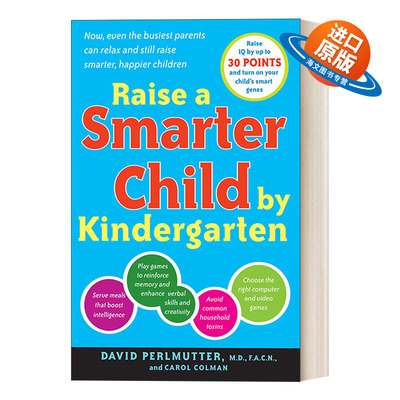英文原版Raise a Smarter Child by Kindergarten五岁前的IQ大跃进 家庭教育 David Perlmutter珀尔马特医学博士 英文版进口英语书