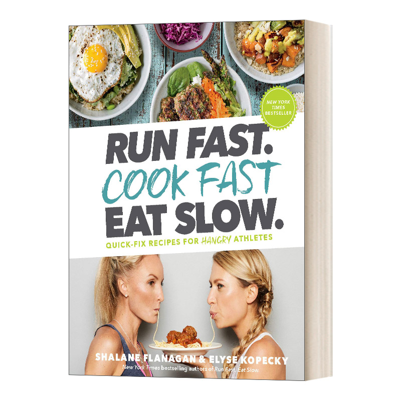 英文原版 精装 Run Fast Cook Fast. Eat Slow 长跑运动员莎拉尼弗拉纳甘的训练食谱 精装 英文版 进口英语原版书籍