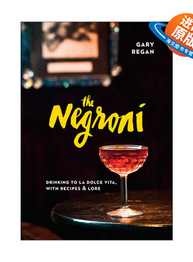 英文原版 The Negroni 尼克罗尼 鸡尾酒食谱 精装 Gary Regan 英文版 进口英语原版书籍